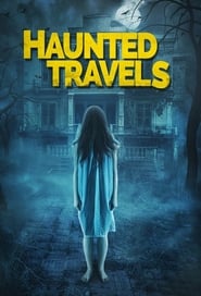 Haunted Travels' Poster