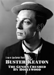 Buster Keaton the Genius Destroyed by Hollywood' Poster