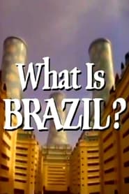 What Is Brazil' Poster
