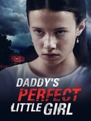 Daddys Perfect Little Girl' Poster