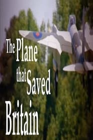 The Plane That Saved Britain' Poster