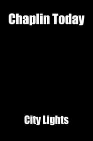 Chaplin Today City Lights' Poster