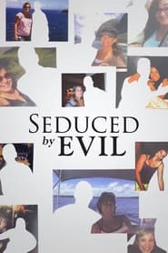 Seduced by Evil' Poster