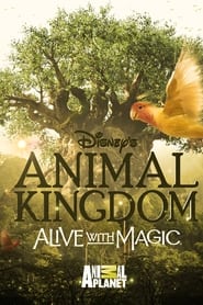 Animal Kingdom Alive with Magic' Poster