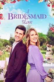 A Bridesmaid in Love' Poster