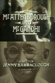 The Making of Gandhi Mr Attenborough and Mr Gandhi' Poster