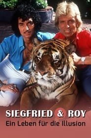 Siegfried und Roy  Ein Leben fr die Illusion' Poster