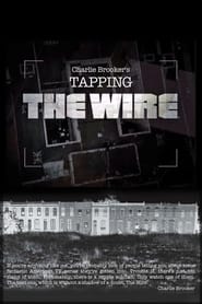 Tapping the Wire' Poster