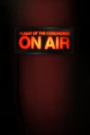 Flight of the Conchords On Air' Poster