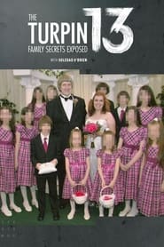 The Turpin 13 Family Secrets Exposed' Poster