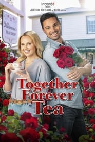 Together Forever Tea' Poster