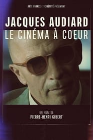 Jacques Audiard  Le cinma  coeur