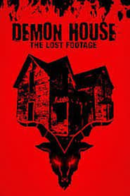 Demon House The Lost Footage' Poster