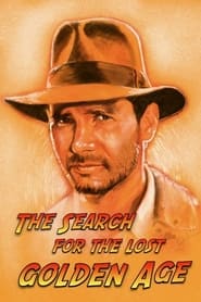 Indiana Jones The Search for the Lost Golden Age' Poster