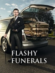 Flashy Funerals' Poster