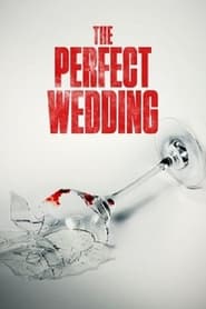 The Perfect Wedding' Poster