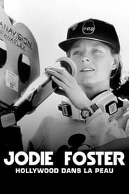 Jodie Foster  Hollywood dans la peau' Poster