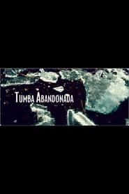 Tumba abandonada' Poster