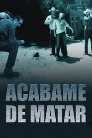 Acbame de matar' Poster