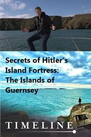 Secrets of Hitlers Island Fortress  The Islands of Guernsey
