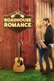 Roadhouse Romance Poster