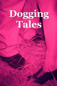 Dogging Tales' Poster