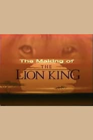 The Making of the Lion King' Poster