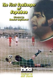 The First Goalkeeper of Sepahan' Poster