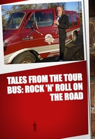 Tales from the Tour Bus Rock n Roll on the Road' Poster