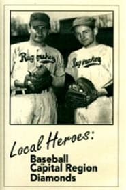 Local Heroes Baseball on Capital Region Diamonds' Poster