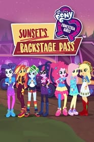 Streaming sources forMy Little Pony Equestria Girls  Sunsets Backstage Pass