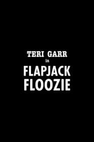 Teri Garr in Flapjack Floozie