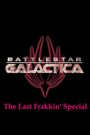 Battlestar Galactica The Last Frakkin Special' Poster