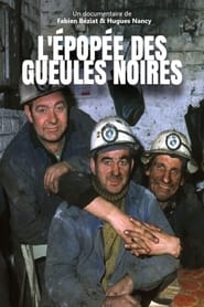 Lpope des gueules noires' Poster