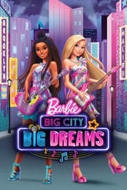 Barbie Big City Big Dreams' Poster