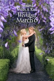Streaming sources forSealed with a Kiss Wedding March 6