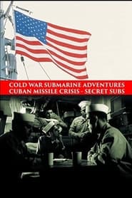 Cuban Missile Crisis Secret Subs' Poster