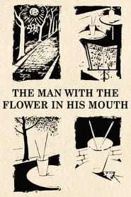 The Man with a Flower in His Mouth