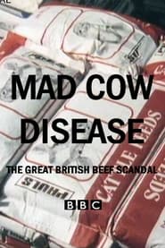 Mad Cow Disease The Great British Beef Scandal' Poster