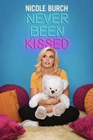 Nicole Burch Never Been Kissed' Poster