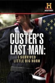 Custers Last Man I Survived Little Big Horn' Poster