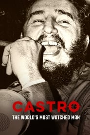 Castro The Worlds Most Watched Man' Poster