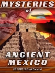 Mysteries of Ancient Mexico' Poster