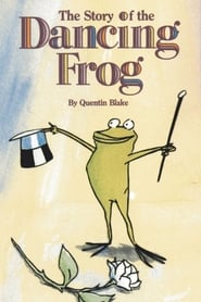 The Story of the Dancing Frog' Poster