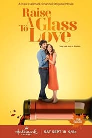 Raise a Glass to Love' Poster