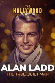 The Hollywood Collection Alan Ladd The True Quiet Man' Poster