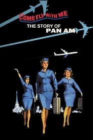 Come Fly with Me The Story of Pan Am' Poster