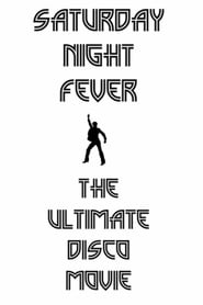 Saturday Night Fever The Ultimate Disco Movie' Poster