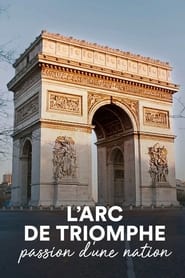 The Arc de Triomphe A Nations Passion' Poster