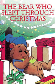 The Bear Who Slept Through Christmas' Poster